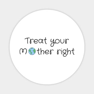 Protect Your Mother Magnet